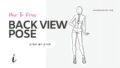 How To Draw Back View Pose step by step tutorial cover – back view figure template, figure, hairstyle, pose – Draw back view poses
