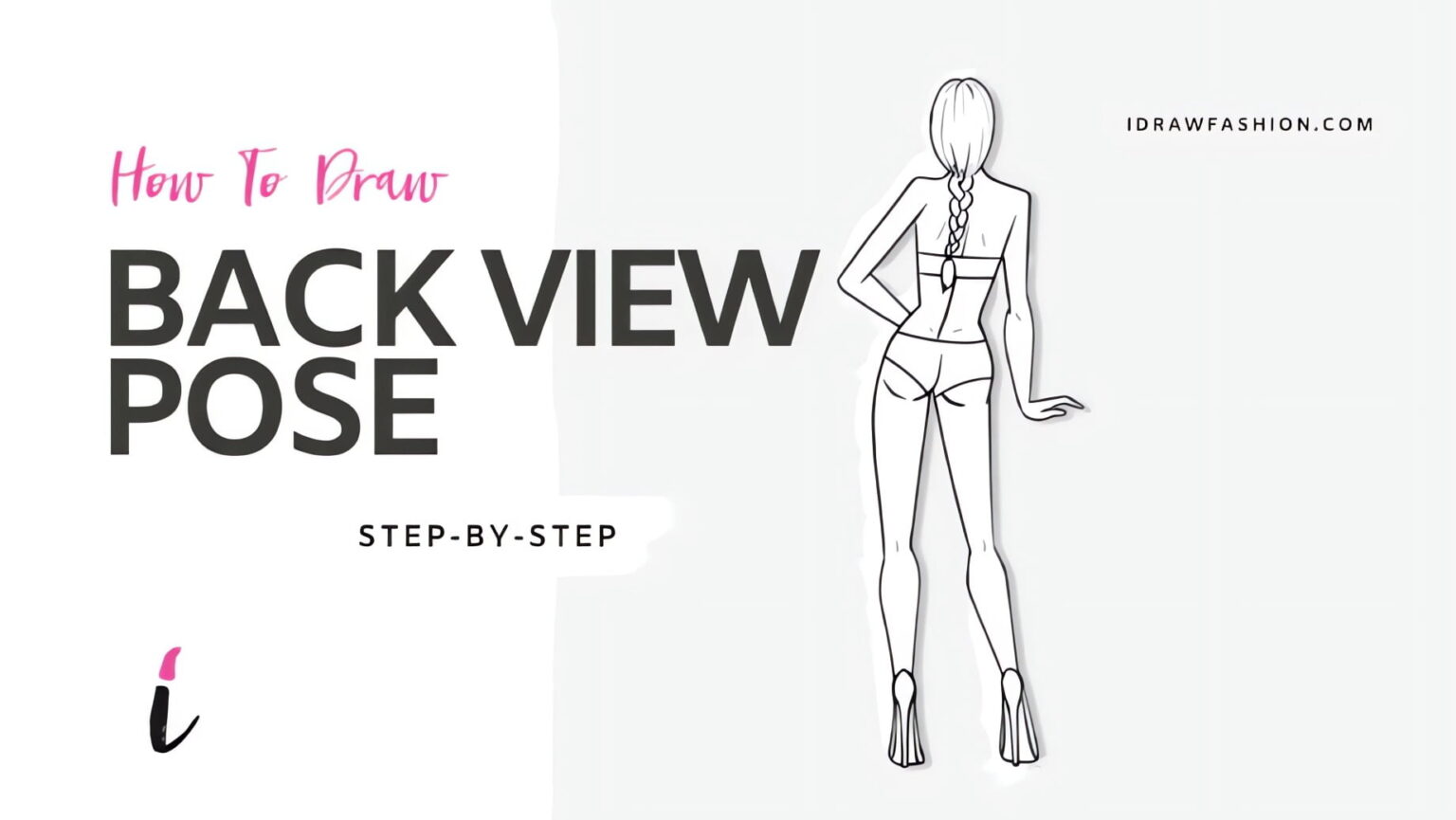 Draw back view poses – I Draw Fashion