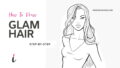 How To Draw Glamorous Curls step by step tutorial cover &ndash; draw hair, hair, hairstyle, haistyle &ndash; How to draw glamorous curls