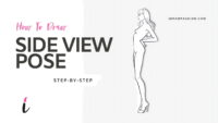 How To Draw Side View Pose step by step tutorial cover &ndash; body, fashion figure, profile, side view &ndash; How to draw side view poses