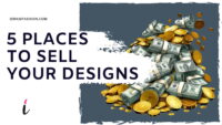 5 best places to sell your fashion designs and sketches online – money, sell designs – 5 Great Places To Sell Your Designs Online