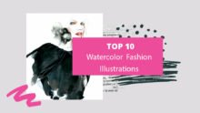 Top 10 water color fashion illustrations cover &ndash; fashion, fashion illustrations &ndash; Top 10 watercolor fashion illustrations