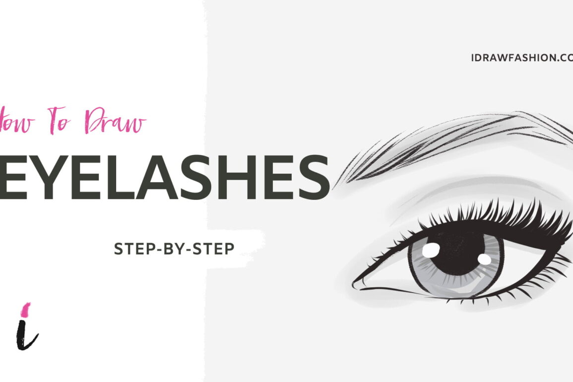 How To Draw Eyelashes step by step tutorial cover – draw eyelashes, draw eyes, drawing tips, drawing tutorial, eyes – How To Draw Eyelashes