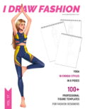 17 Yoga Sketchbook cover 100 Professional Figure Templates for Fashion Designers &ndash; Yoga