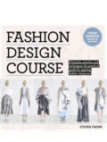 Fashion Design Course Steven Faerm cover &ndash; Fashion Design Course by Steven Faerm