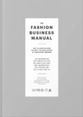 fashion business manual cover &ndash; The Fashion Business Manual: An Illustrated Guide to Building a Fashion Brand