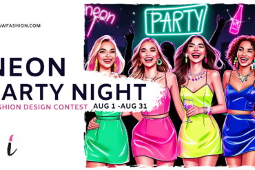 Neon Party Night the fashion design contest 2024 &ndash; Contests &ndash; Neon Party Night Contest